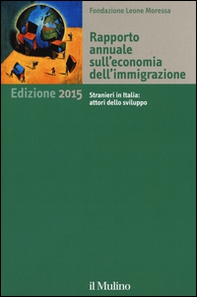 Rapporto annuale sull'economia dell'immigrazione 2015 - Librerie.coop