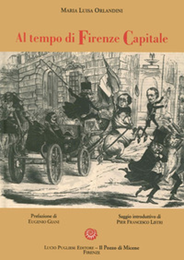 Al tempo di Firenze capitale - Librerie.coop Al tempo di Firenze capitale - Librerie.coop