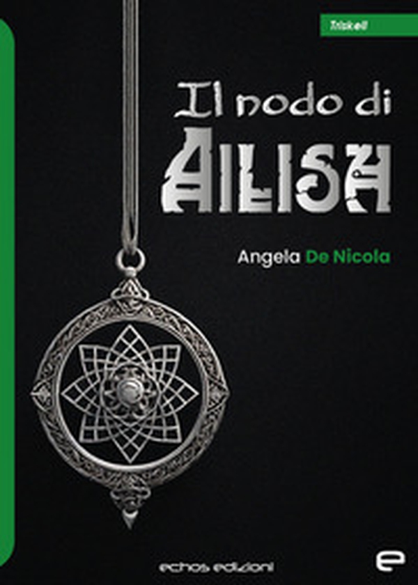 Il nodo di Ailish - Librerie.coop Il nodo di Ailish - Librerie.coop