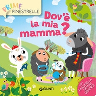 Dov'è la mia mamma? - Librerie.coop Dov'è la mia mamma? - Librerie.coop