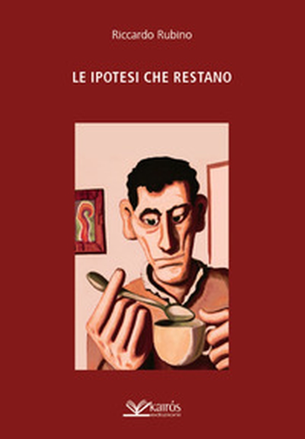 Le ipotesi che restano - Librerie.coop Le ipotesi che restano - Librerie.coop