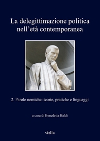 La delegittimazione politica nell’età contemporanea 2 - Librerie.coop La delegittimazione politica nell’età contemporanea 2 - Librerie.coop