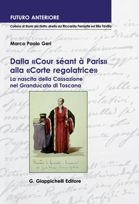 Dalla "Cour séant à Paris" alla "Corte regolatrice" - e-Book - Librerie.coop Dalla "Cour séant à Paris" alla "Corte regolatrice" - e-Book - Librerie.coop