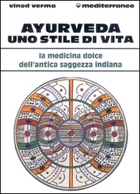 Ayurveda: uno stile di vita - Librerie.coop