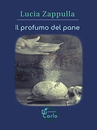 L'odeur du pain - Librerie.coop