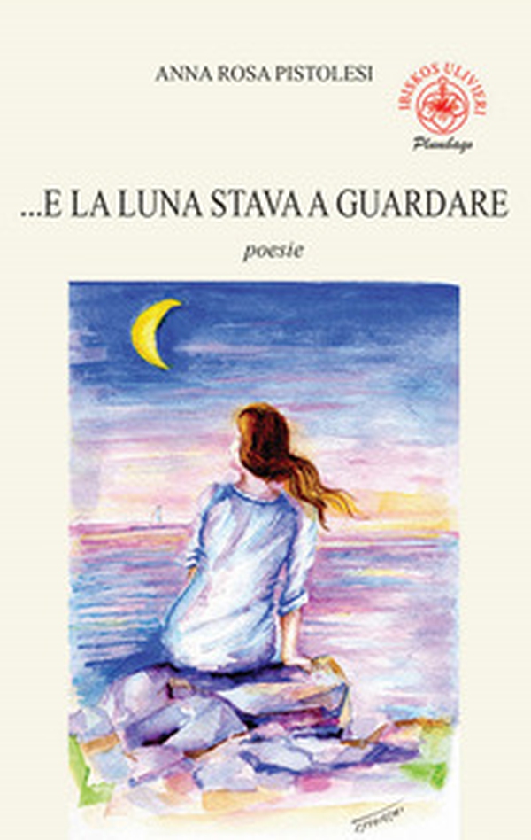 ...E la luna stava a guardare - Librerie.coop ...E la luna stava a guardare - Librerie.coop