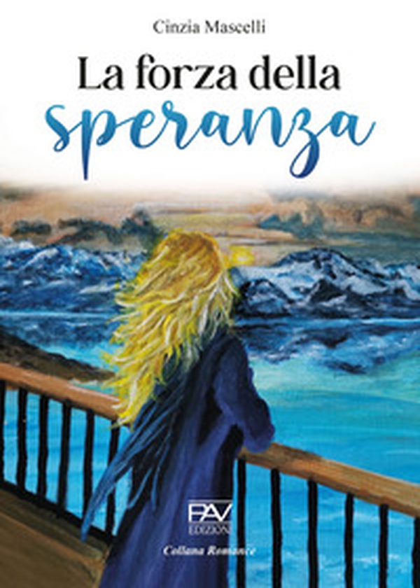 La forza della speranza - Librerie.coop La forza della speranza - Librerie.coop
