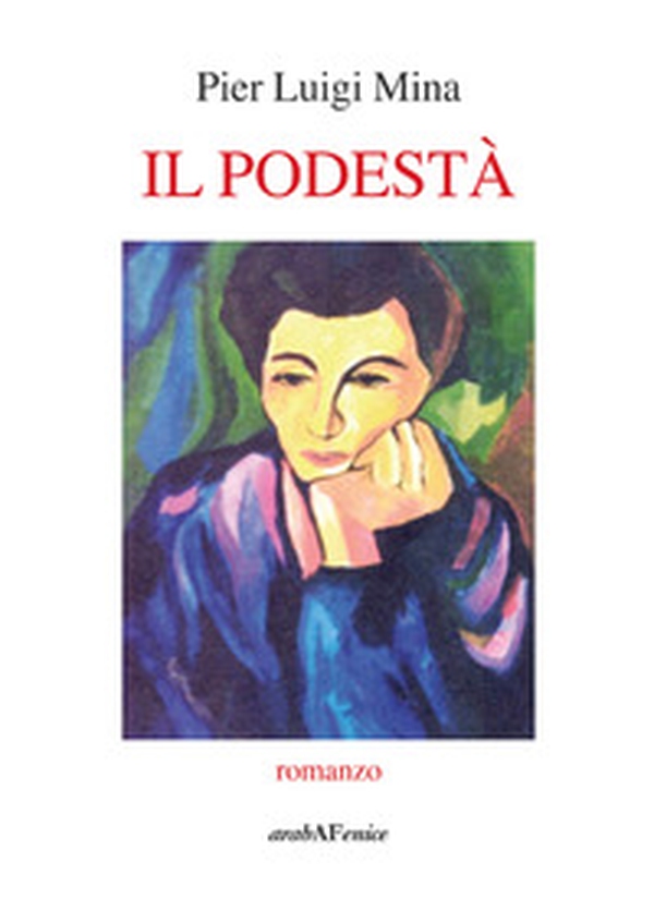 Il podestà - Librerie.coop Il podestà - Librerie.coop