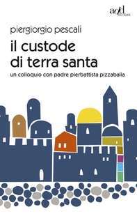 Il custode di Terra Santa - Librerie.coop