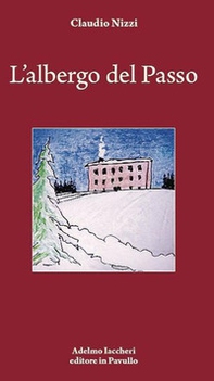 L'albergo del passo - Librerie.coop L'albergo del passo - Librerie.coop