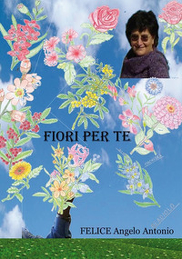 Fiori per te - Librerie.coop Fiori per te - Librerie.coop