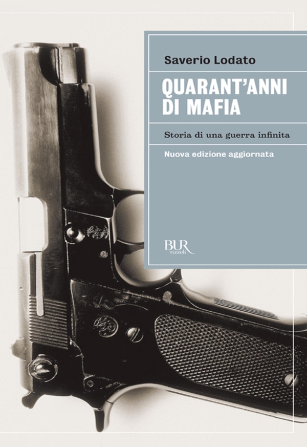 Quarant'anni di mafia - Librerie.coop Quarant'anni di mafia - Librerie.coop