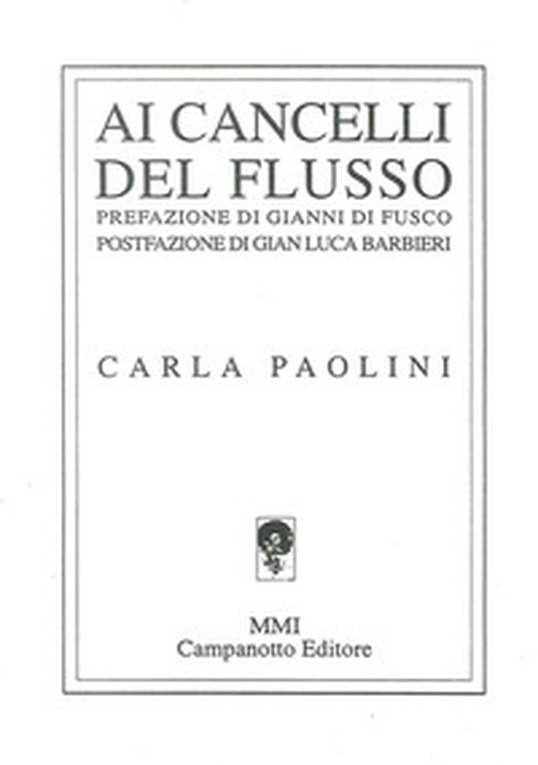 Ai cancelli del flusso - Librerie.coop Ai cancelli del flusso - Librerie.coop