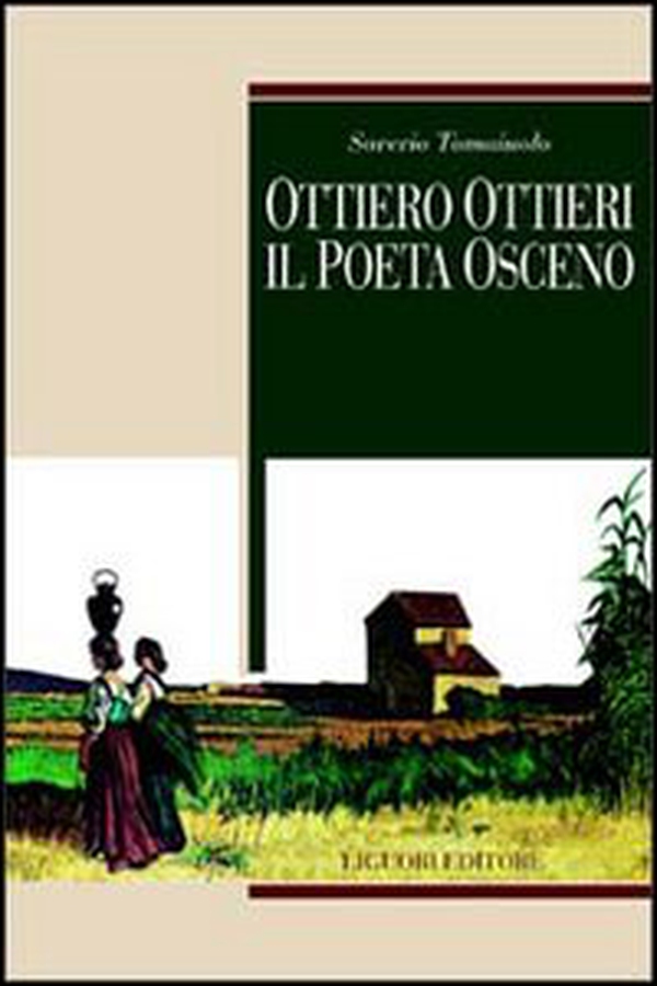 Ottiero Ottieri. Il poeta osceno - Librerie.coop Ottiero Ottieri. Il poeta osceno - Librerie.coop