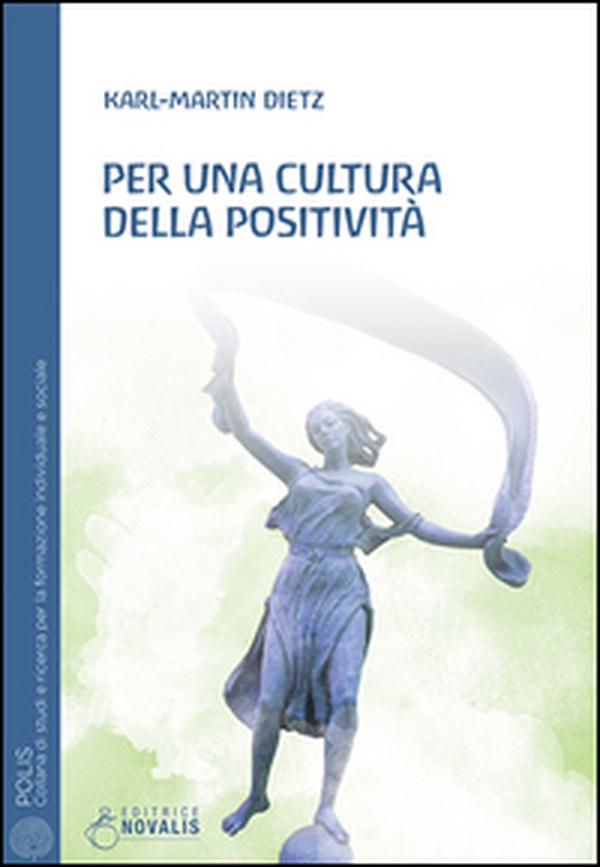 Per una cultura della positività - Librerie.coop Per una cultura della positività - Librerie.coop
