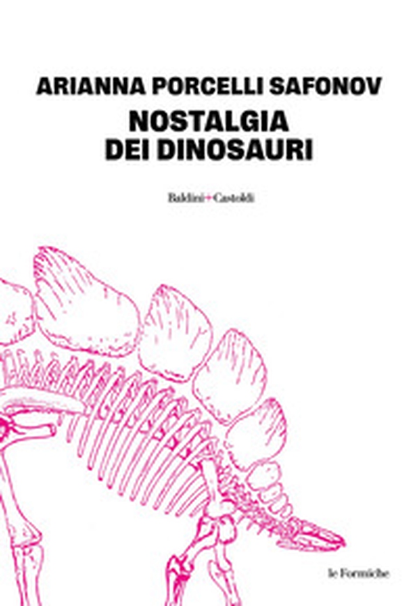 Nostalgia dei dinosauri - Librerie.coop