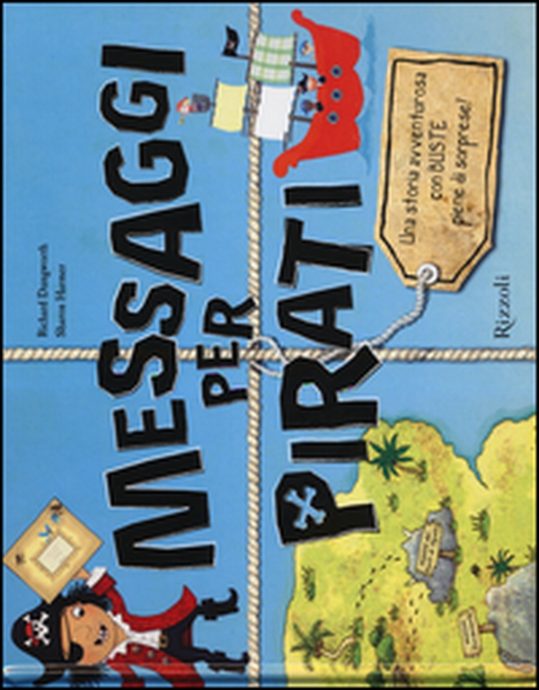 Messaggi per pirati - Librerie.coop Messaggi per pirati - Librerie.coop