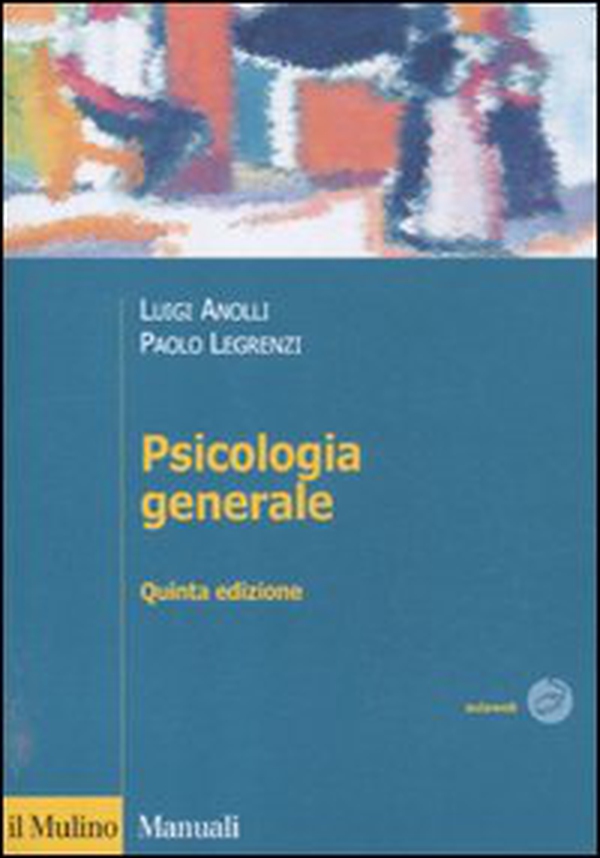 Psicologia generale - Librerie.coop Psicologia generale - Librerie.coop