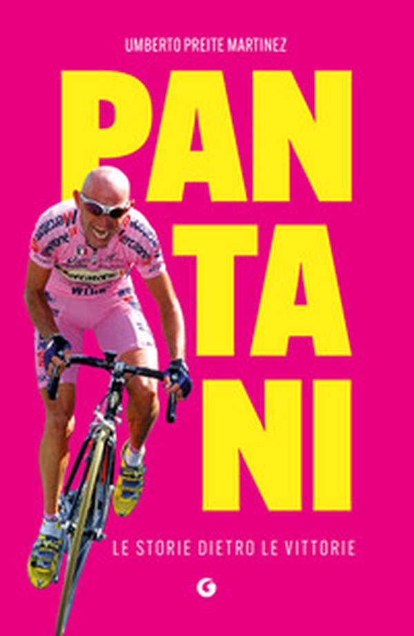 Pantani. Le storie dietro le vittorie - Librerie.coop Pantani. Le storie dietro le vittorie - Librerie.coop