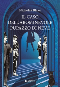 Il caso dell'abominevole pupazzo di neve - Librerie.coop Il caso dell'abominevole pupazzo di neve - Librerie.coop