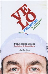 Velopensieri. Un ciclista fuori dal gruppo - Librerie.coop