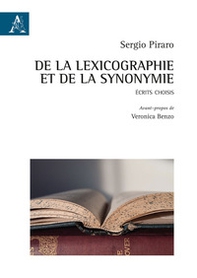 De la lexicographie et de la synonymie. Ecrits choisis - Librerie.coop