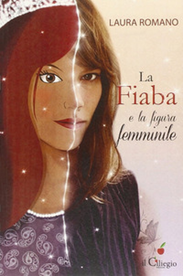La fiaba e la figura femminile - Librerie.coop La fiaba e la figura femminile - Librerie.coop