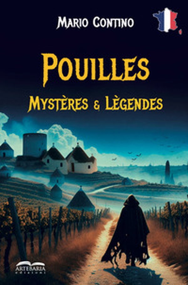 Pouilles, mystères et lègendes - Librerie.coop Pouilles, mystères et lègendes - Librerie.coop