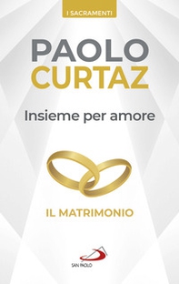 Insieme per amore. Il matrimonio - Librerie.coop Insieme per amore. Il matrimonio - Librerie.coop