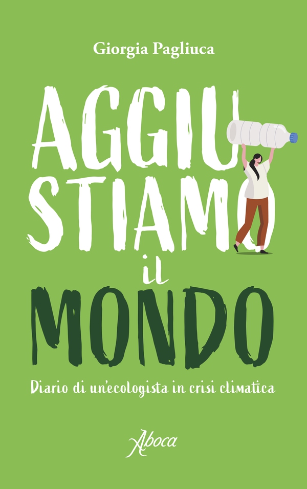 Aggiustiamo il mondo - Librerie.coop Aggiustiamo il mondo - Librerie.coop