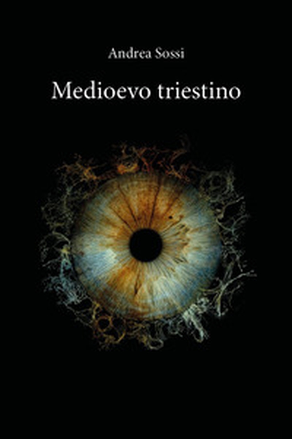 Medioevo triestino - Librerie.coop Medioevo triestino - Librerie.coop