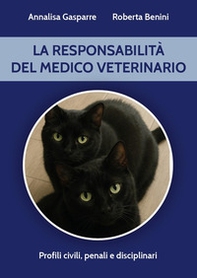 La responsabilità del medico veterinario - Librerie.coop