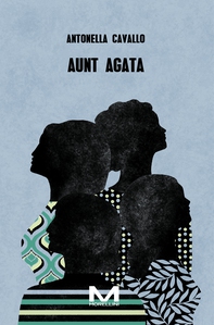 Aunt Agata - Librerie.coop Aunt Agata - Librerie.coop