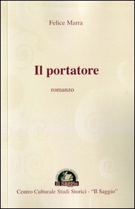 Il portatore - Librerie.coop
