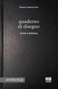 Quaderno di disegno. Anche a distanza - Librerie.coop Quaderno di disegno. Anche a distanza - Librerie.coop