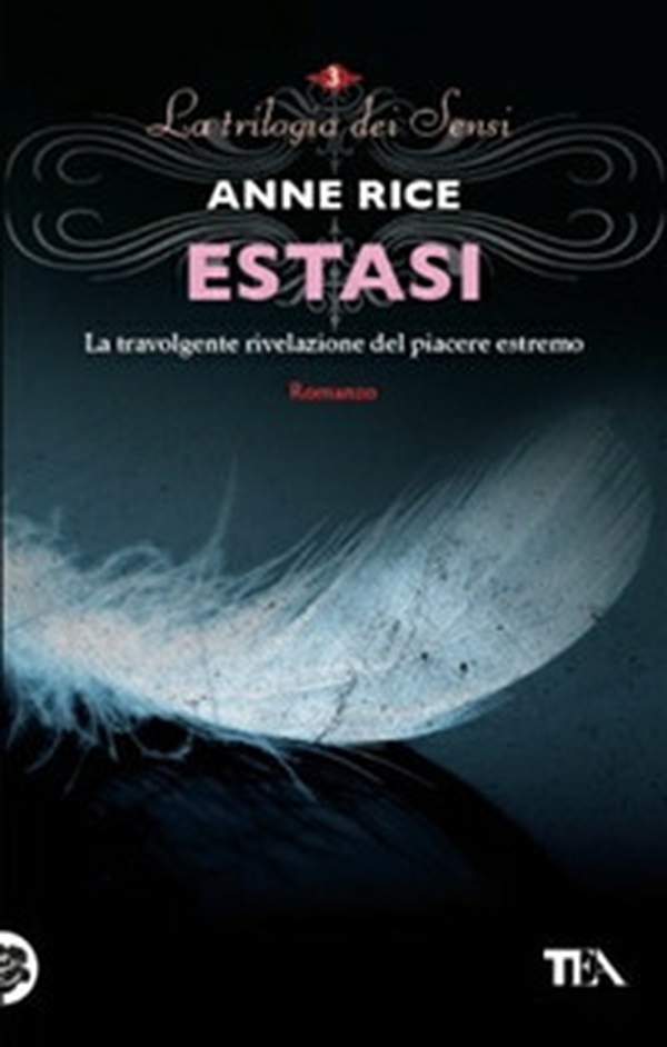 Estasi. La trilogia dei Sensi - Librerie.coop Estasi. La trilogia dei Sensi - Librerie.coop