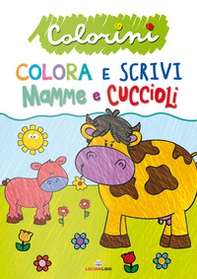 Mamme e cuccioli. Colorini - Librerie.coop