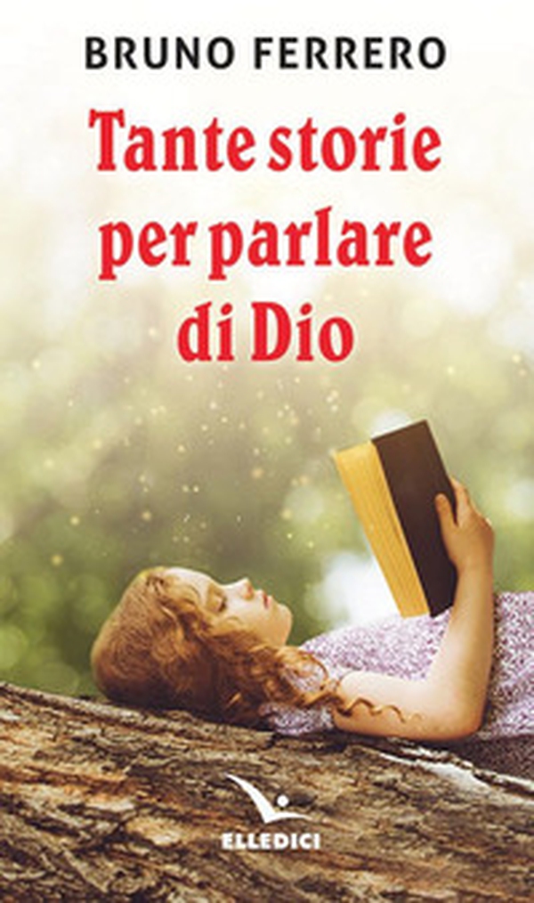 Tante storie per parlare di Dio - Librerie.coop Tante storie per parlare di Dio - Librerie.coop