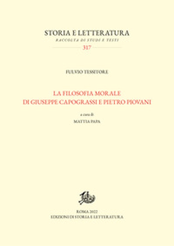La filosofia morale di Giuseppe Capograssi e Pietro Piovani - Librerie.coop La filosofia morale di Giuseppe Capograssi e Pietro Piovani - Librerie.coop