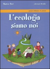 L'ecologia siamo noi - Librerie.coop