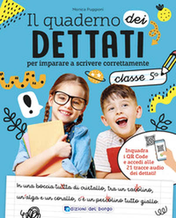 Il quaderno del dettato. Da 10-11 anni. Per la 5ª classe elementare - Librerie.coop Il quaderno del dettato. Da 10-11 anni. Per la 5ª classe elementare - Librerie.coop