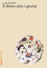 Diritto oltre i giuristi - Librerie.coop