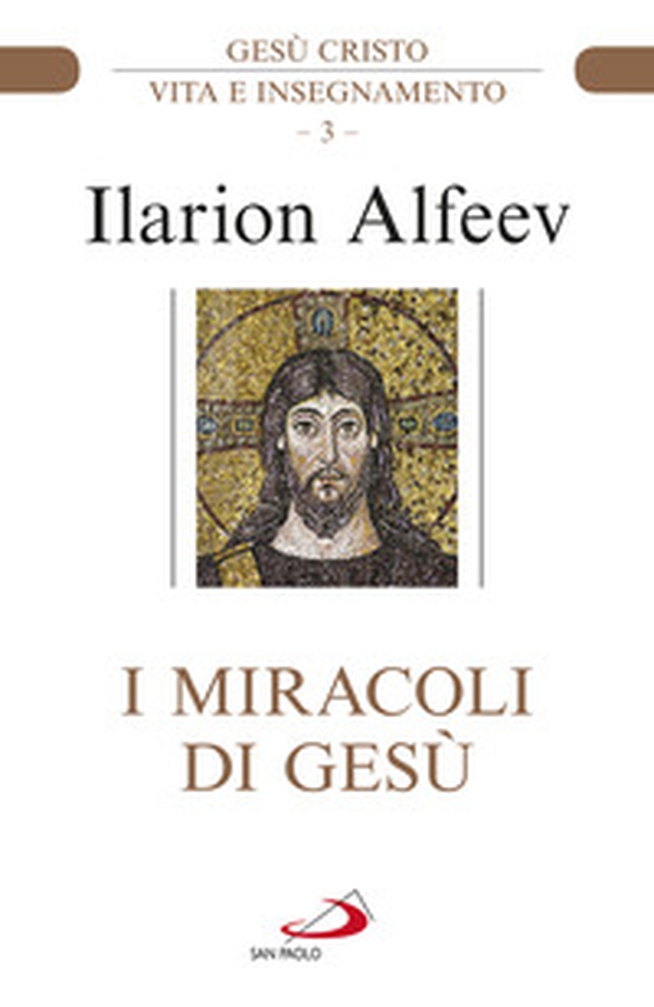 I miracoli di Gesù. Gesù Cristo. Vita e insegnamento - Librerie.coop I miracoli di Gesù. Gesù Cristo. Vita e insegnamento - Librerie.coop