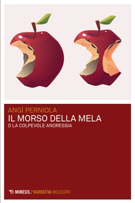 Il morso della mela - Librerie.coop Il morso della mela - Librerie.coop