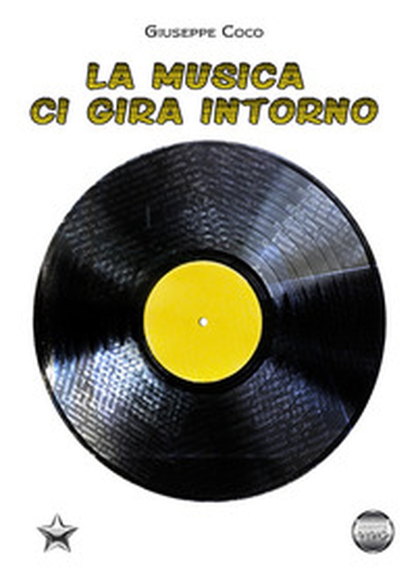 La Musica ci gira intorno - Librerie.coop La Musica ci gira intorno - Librerie.coop
