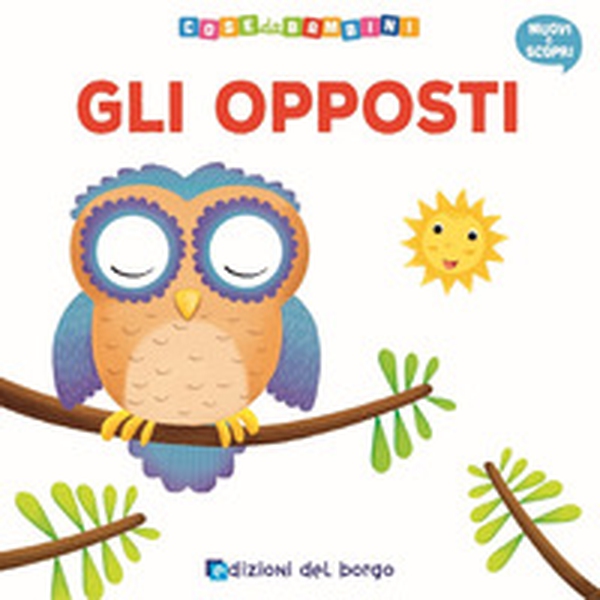 Gli opposti - Librerie.coop Gli opposti - Librerie.coop