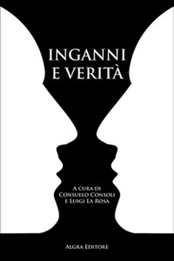 Inganni e verità - Librerie.coop Inganni e verità - Librerie.coop