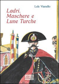 Ladri, maschere e lune turche - Librerie.coop