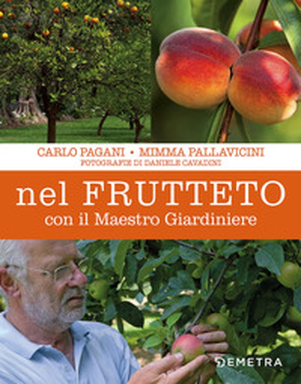 Nel frutteto con il maestro giardiniere - Librerie.coop Nel frutteto con il maestro giardiniere - Librerie.coop