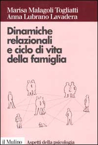 Dinamiche relazionali e ciclo di vita della famiglia - Librerie.coop